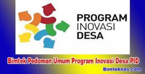 Bimtek Pedoman Umum Program Inovasi Desa PID