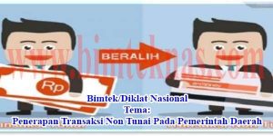 Bimtek Penerapan Transaksi Non Tunai