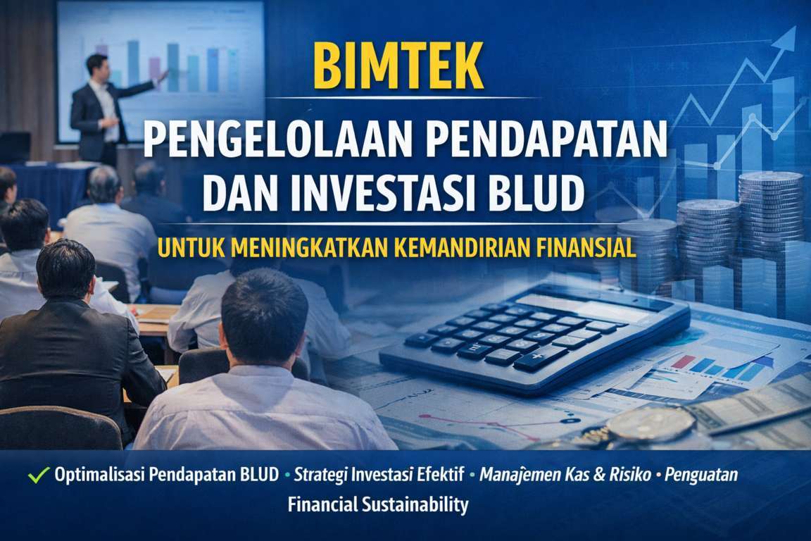 Bimtek Pengelolaan Pendapatan dan Investasi BLUD - INFO JADWAL BIMTEK ...
